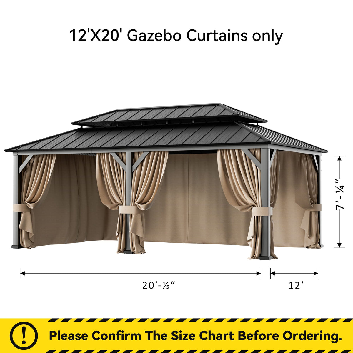 A gazebo-style patio canopy with beige curtains and a dark metal roof, shown with overlaid dimension lines and text reading '12'X20' Gazebo Curtains only' and 'Please Confirm The Size Chart Before Ordering.'.